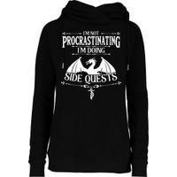 IM Not Procrastinating IM Doing Side Quests Rpg Gamers Womens Funnel Neck Pullover Hood