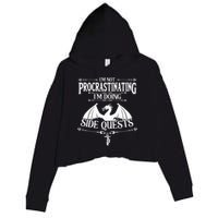 IM Not Procrastinating IM Doing Side Quests Rpg Gamers Crop Fleece Hoodie