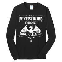 IM Not Procrastinating IM Doing Side Quests Rpg Gamers Tall Long Sleeve T-Shirt