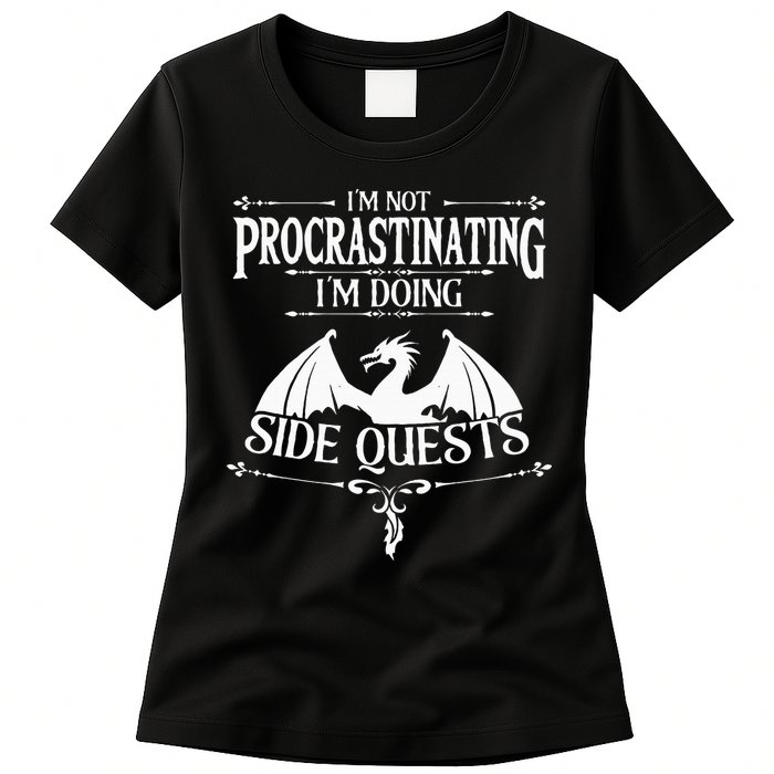 IM Not Procrastinating IM Doing Side Quests Rpg Gamers Womens T-Shirt