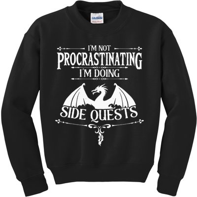 IM Not Procrastinating IM Doing Side Quests Rpg Gamers Kids Sweatshirt