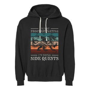 IM Not Procrastinating IM Doing Side Quests Rpg Gamer Garment-Dyed Fleece Hoodie