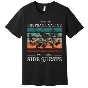 IM Not Procrastinating IM Doing Side Quests Rpg Gamer Premium T-Shirt