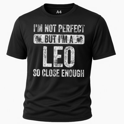I'm Not Perfect But I'm A Leo Funny Horoscope Zodiac Sign Performance Shirt
