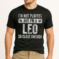 I'm Not Perfect But I'm A Leo Funny Horoscope Zodiac Sign Performance Shirt