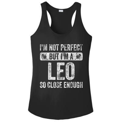 I'm Not Perfect But I'm A Leo Funny Horoscope Zodiac Sign Ladies PosiCharge Competitor Racerback Tank