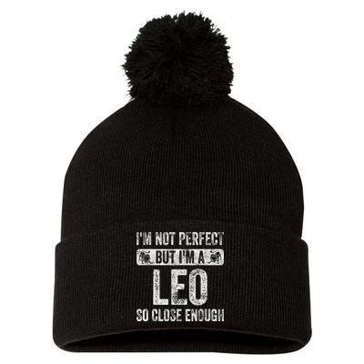 I'm Not Perfect But I'm A Leo Funny Horoscope Zodiac Sign Pom Pom 12in Knit Beanie