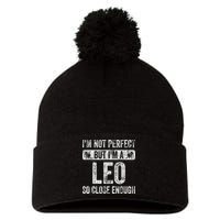 I'm Not Perfect But I'm A Leo Funny Horoscope Zodiac Sign Pom Pom 12in Knit Beanie