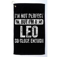 I'm Not Perfect But I'm A Leo Funny Horoscope Zodiac Sign Golf Towel