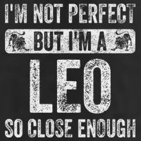 I'm Not Perfect But I'm A Leo Funny Horoscope Zodiac Sign Golf Towel