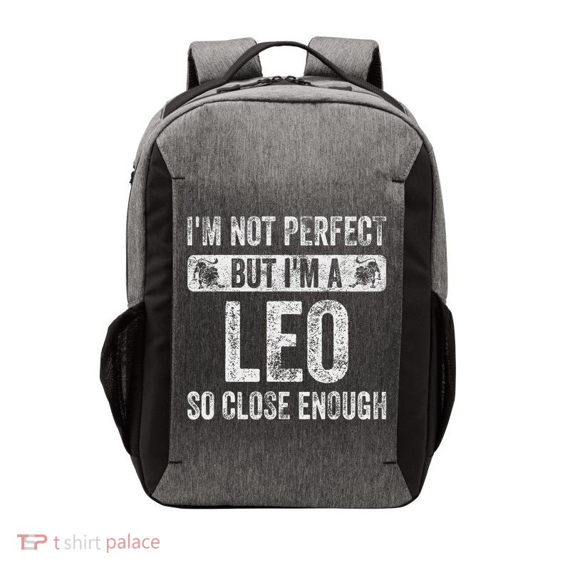 I'm Not Perfect But I'm A Leo Funny Horoscope Zodiac Sign Vector Backpack