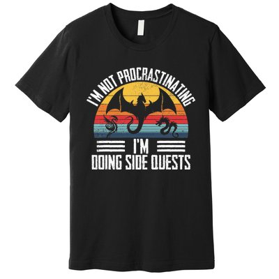 IM Not Procrastinating IM Doing Side Quests Rpg Dice Game Premium T-Shirt