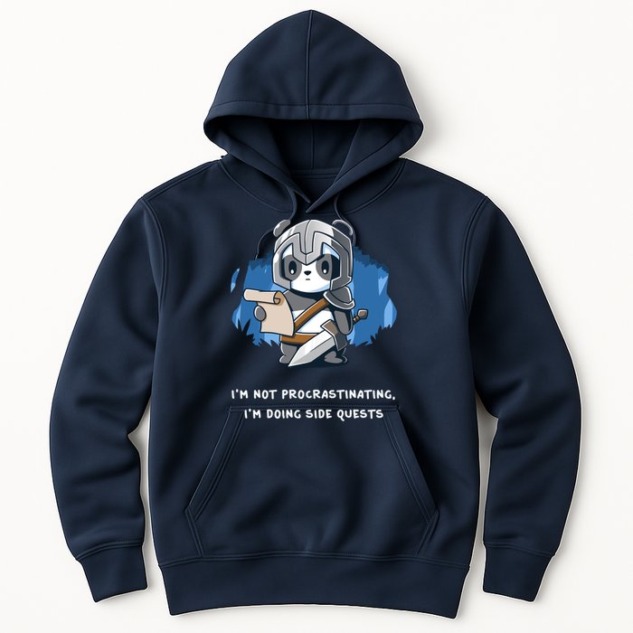 I'm Not Procrastinating I'm Doing Side Quests Hoodie
