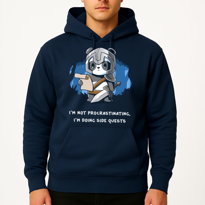I'm Not Procrastinating I'm Doing Side Quests Hoodie