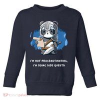 I'm Not Procrastinating I'm Doing Side Quests Toddler Sweatshirt
