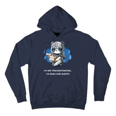 I'm Not Procrastinating I'm Doing Side Quests Tall Hoodie