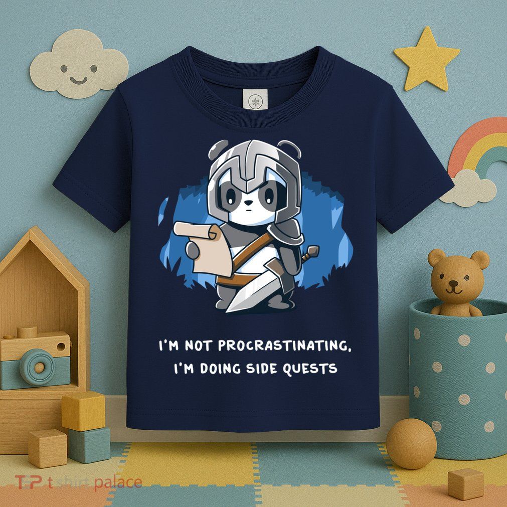 I'm Not Procrastinating I'm Doing Side Quests Toddler T-Shirt
