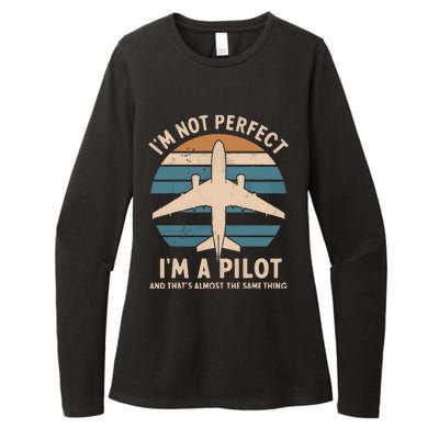 Im Not Perfect But Im A Pilot Womens CVC Long Sleeve Shirt