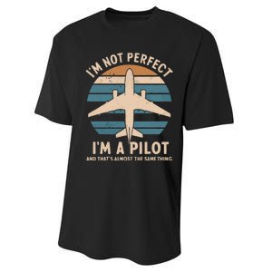 Im Not Perfect But Im A Pilot Performance Sprint T-Shirt