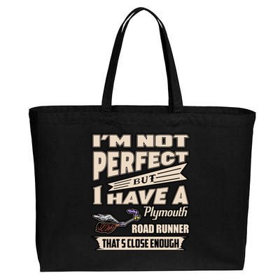 IM Not Perfect But I Have A Plymouth Road Runner Cotton Canvas Jumbo Tote