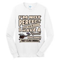 IM Not Perfect But I Have A Plymouth Road Runner Tall Long Sleeve T-Shirt