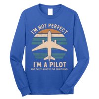 IM Not Perfect But Im A Pilot Airplane Long Sleeve Shirt