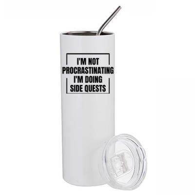 IM Not Procrastinating IM Doing Side Quests Stainless Steel Tumbler