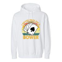 I Never Pass On A Bower Vintage Funny Euchre Card Game Garment-Dyed Fleece Hoodie