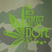IM Not Perfect But IM Dope Legacy Tie Dye Trucker Hat
