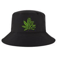 IM Not Perfect But IM Dope Cool Comfort Performance Bucket Hat