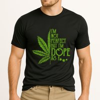 IM Not Perfect But IM Dope Performance Shirt