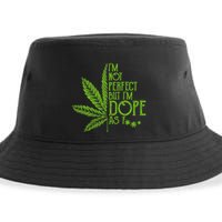 IM Not Perfect But IM Dope Sustainable Bucket Hat