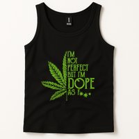 IM Not Perfect But IM Dope Tank Top