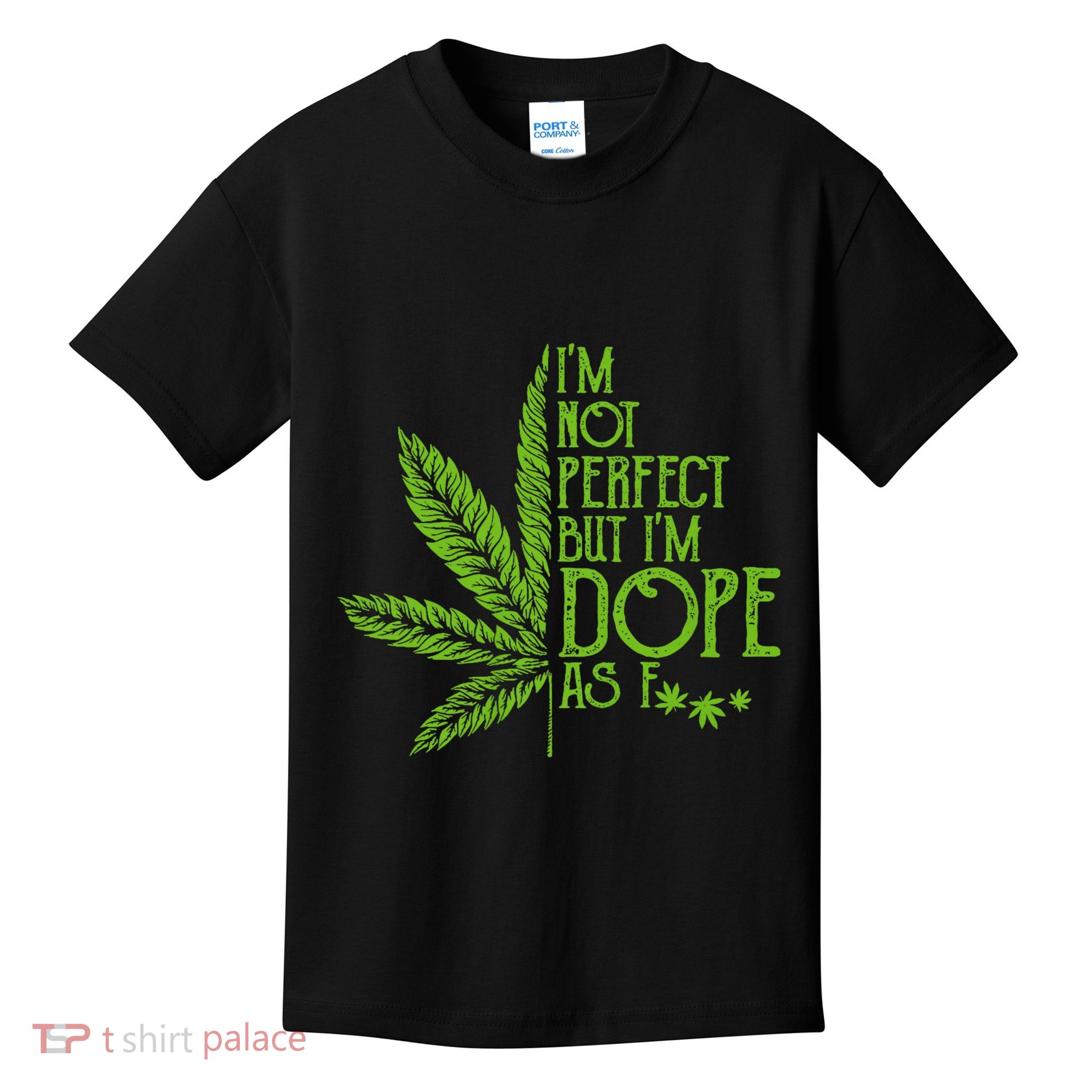 IM Not Perfect But IM Dope Kids T-Shirt