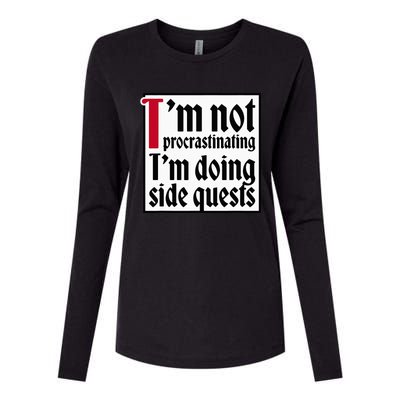 I'm not procrastinating I'm doing side quests Womens Cotton Relaxed Long Sleeve T-Shirt