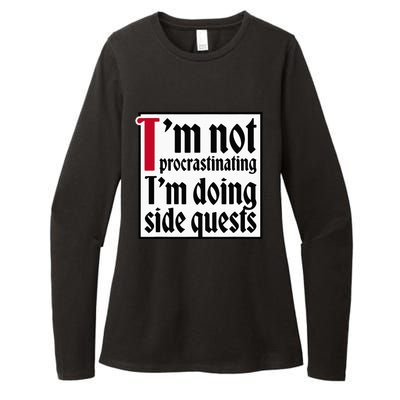 I'm not procrastinating I'm doing side quests Womens CVC Long Sleeve Shirt