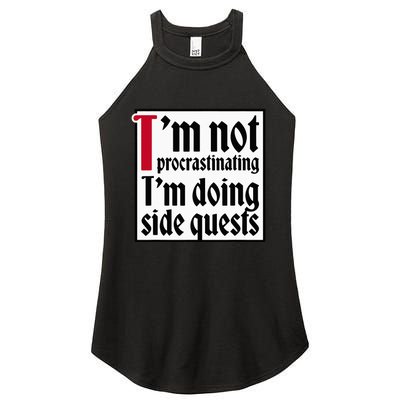 I'm not procrastinating I'm doing side quests Women's Perfect Tri Rocker Tank