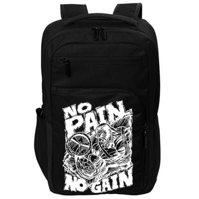 Inspirational No Pain No Gain Fitness Gift Impact Tech Backpack