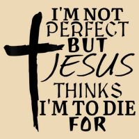 I'm Not Perfect But Jesus Thinks I'm To Die For Drawstring Bag