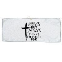 I'm Not Perfect But Jesus Thinks I'm To Die For Large Microfiber Waffle Golf Towel