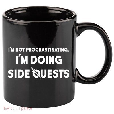 I'm Not Procrastinating I'm Doing Side Quests Gamer 11oz C Handle Ceramic Mug