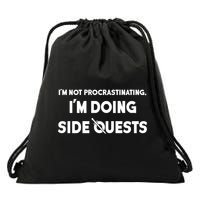 I'm Not Procrastinating I'm Doing Side Quests Gamer Drawstring Bag