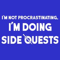 I'm Not Procrastinating I'm Doing Side Quests Gamer Sweatshirt