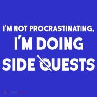 I'm Not Procrastinating I'm Doing Side Quests Gamer Premium T-Shirt
