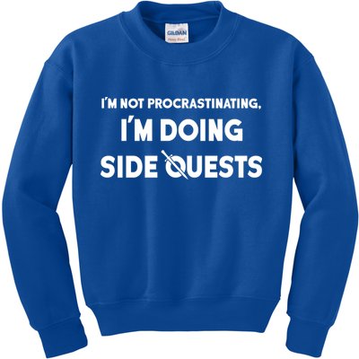 I'm Not Procrastinating I'm Doing Side Quests Gamer Kids Sweatshirt