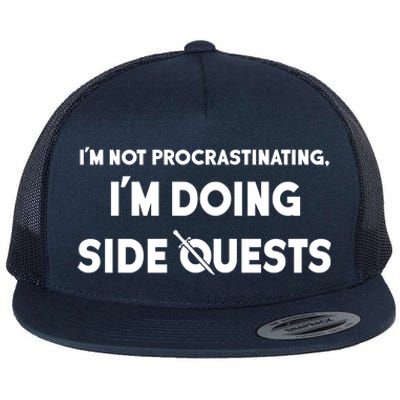 I'm Not Procrastinating I'm Doing Side Quests Gamer Flat Bill Trucker Hat