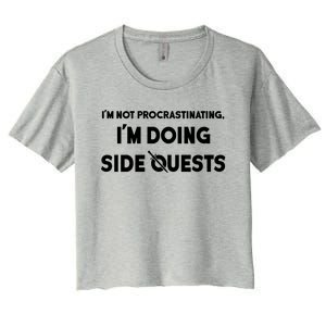 I'm Not Procrastinating I'm Doing Side Quests Gamer Women's Crop Top Tee