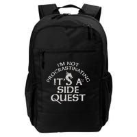 I'm Not Procrastinating, It's A Side Quest Daily Commute Backpack