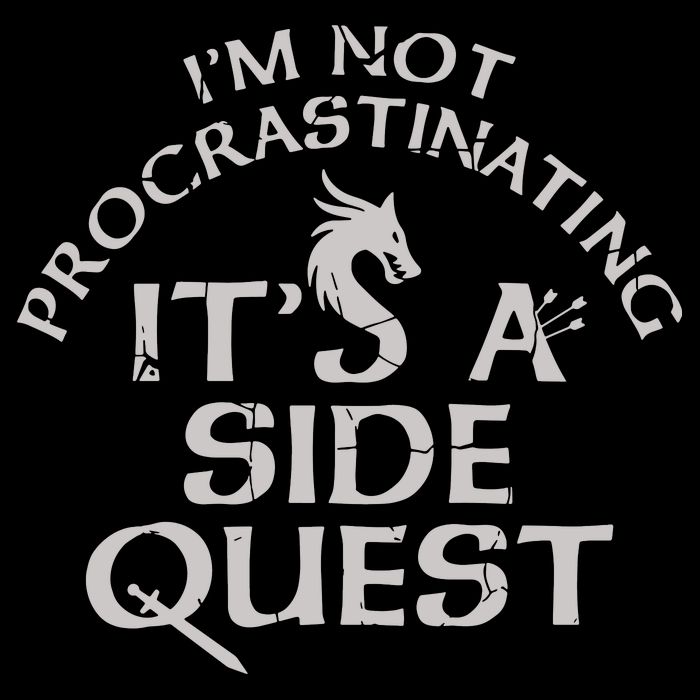 I'm Not Procrastinating, It's A Side Quest Daily Commute Backpack