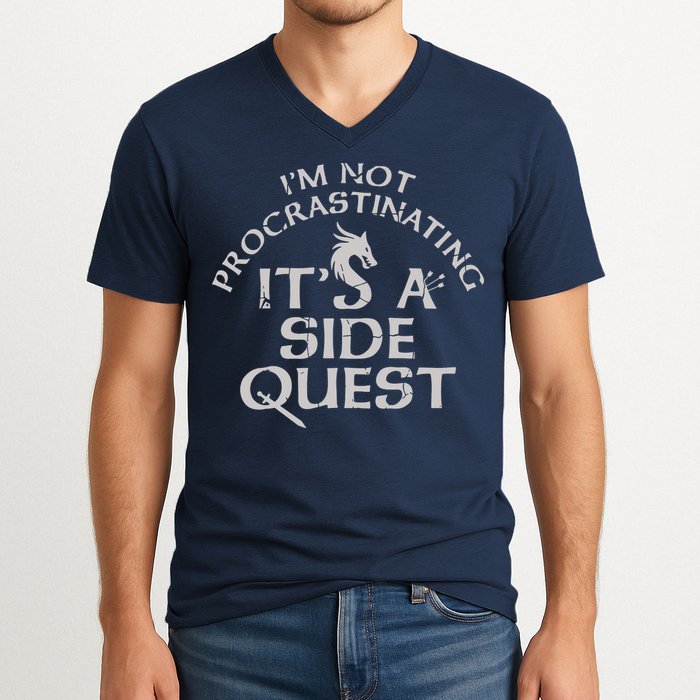 I'm Not Procrastinating, It's A Side Quest V-Neck T-Shirt
